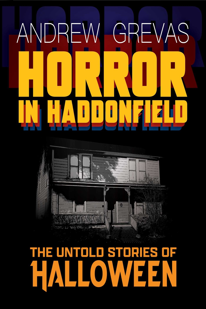 Horror In Haddonfield/Product Detail/Arts & Entertainment