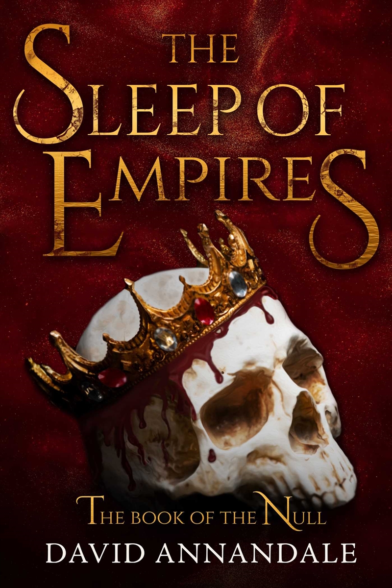 The Sleep Of Empires/Product Detail/Fantasy Fiction