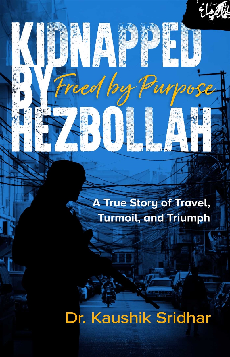 Kidnapped By Hezbollah Freed By Purpose/Product Detail/Biographies & True Stories