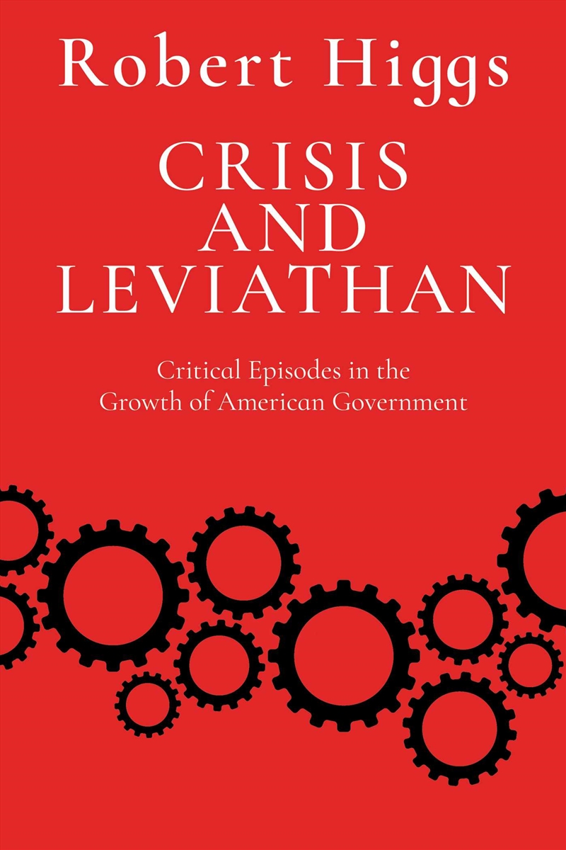 Crisis And Leviathan/Product Detail/Politics & Government