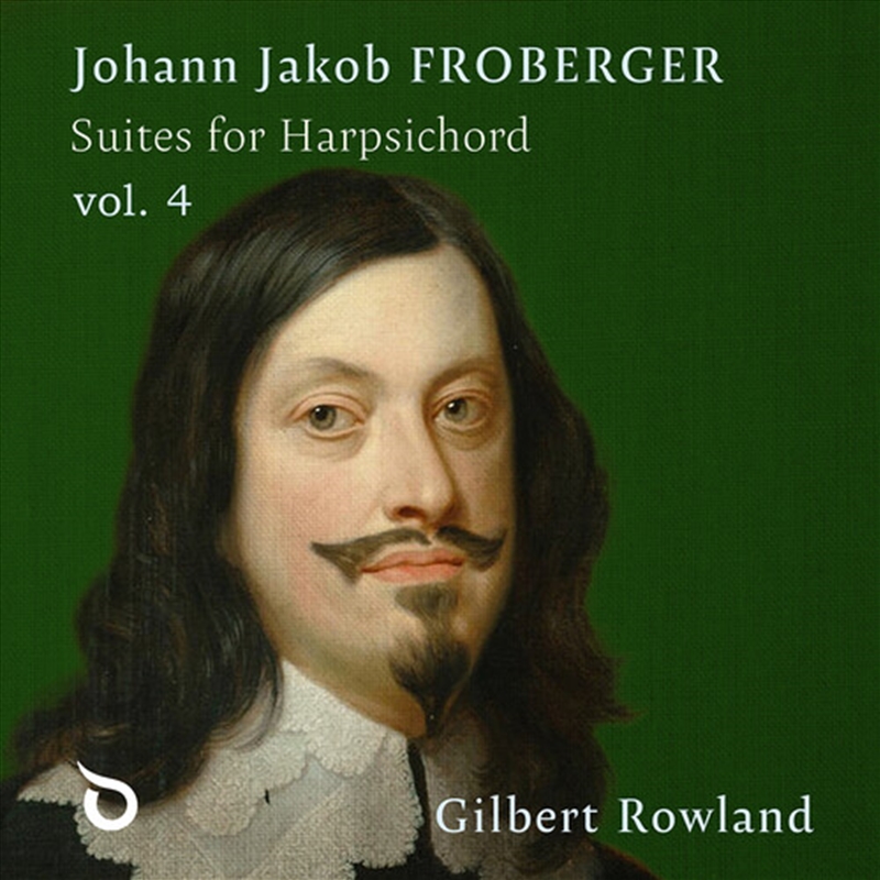 Johann Jakob Froberger: Suites For Harpsichord Vol/Product Detail/Classical