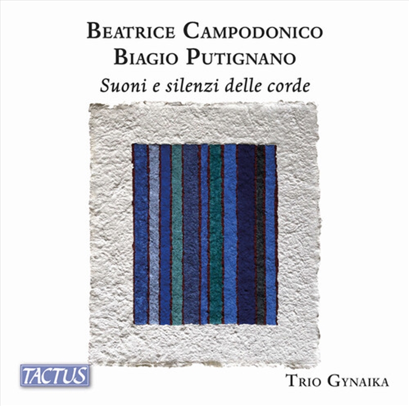 Campodonico & Putignano: Suoni E Silenzi Delle/Product Detail/Classical