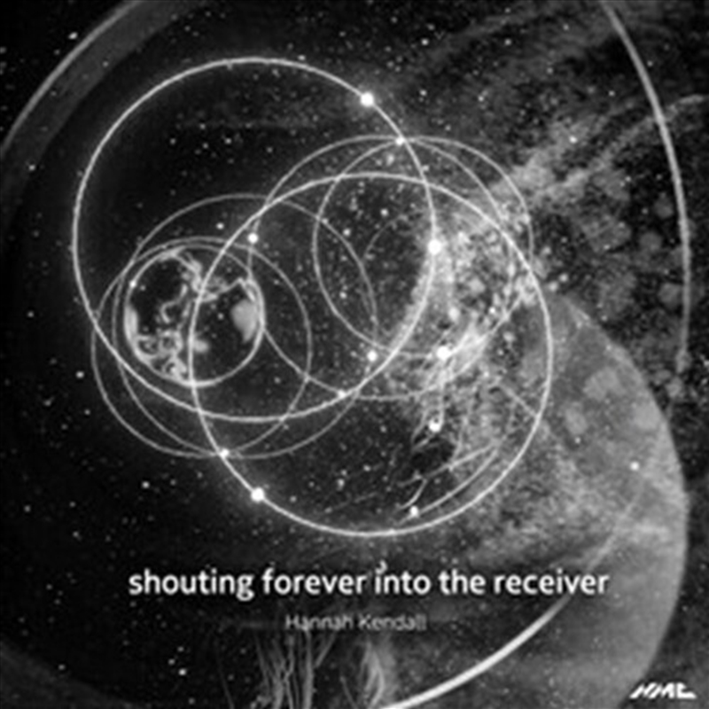 Hannah Kendall: Shouting Forever Into The Received/Product Detail/Classical
