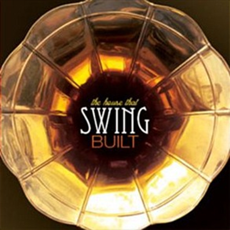 House That Swing Built/Product Detail/Compilation
