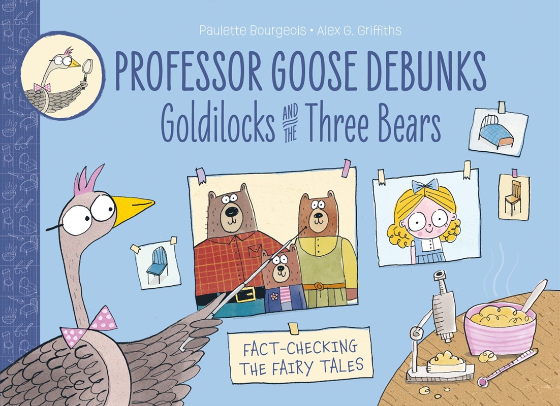Professor Goose Debunks Goldilocks and the Three Bears/Product Detail/Childrens Fiction Books