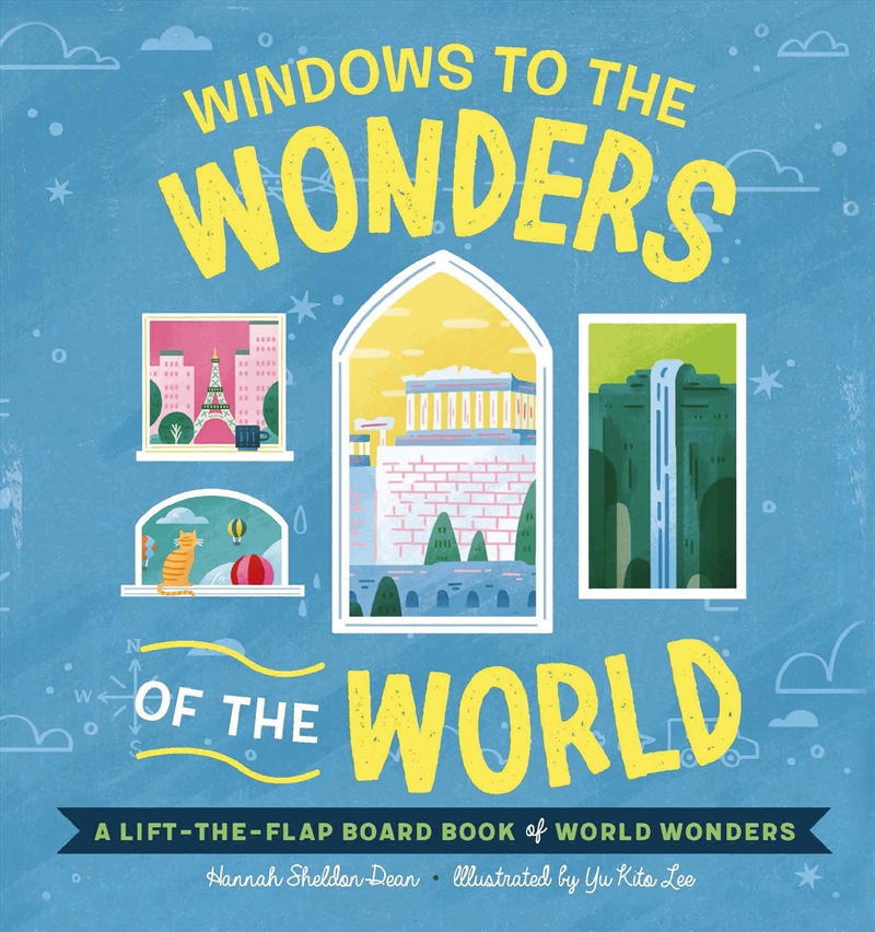 Windows to the Wonders of the World A Lift-the-Flap Board Book of World Wonders/Product Detail/Childrens