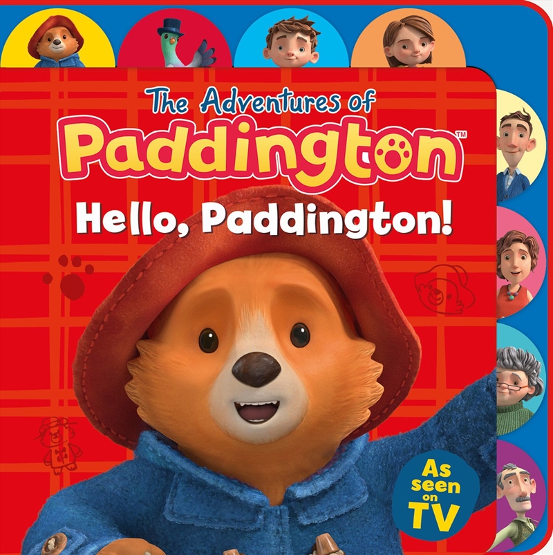 The Adventures of Paddington - Hello, Paddington! (Tabbed Board)/Product Detail/Early Childhood Fiction Books