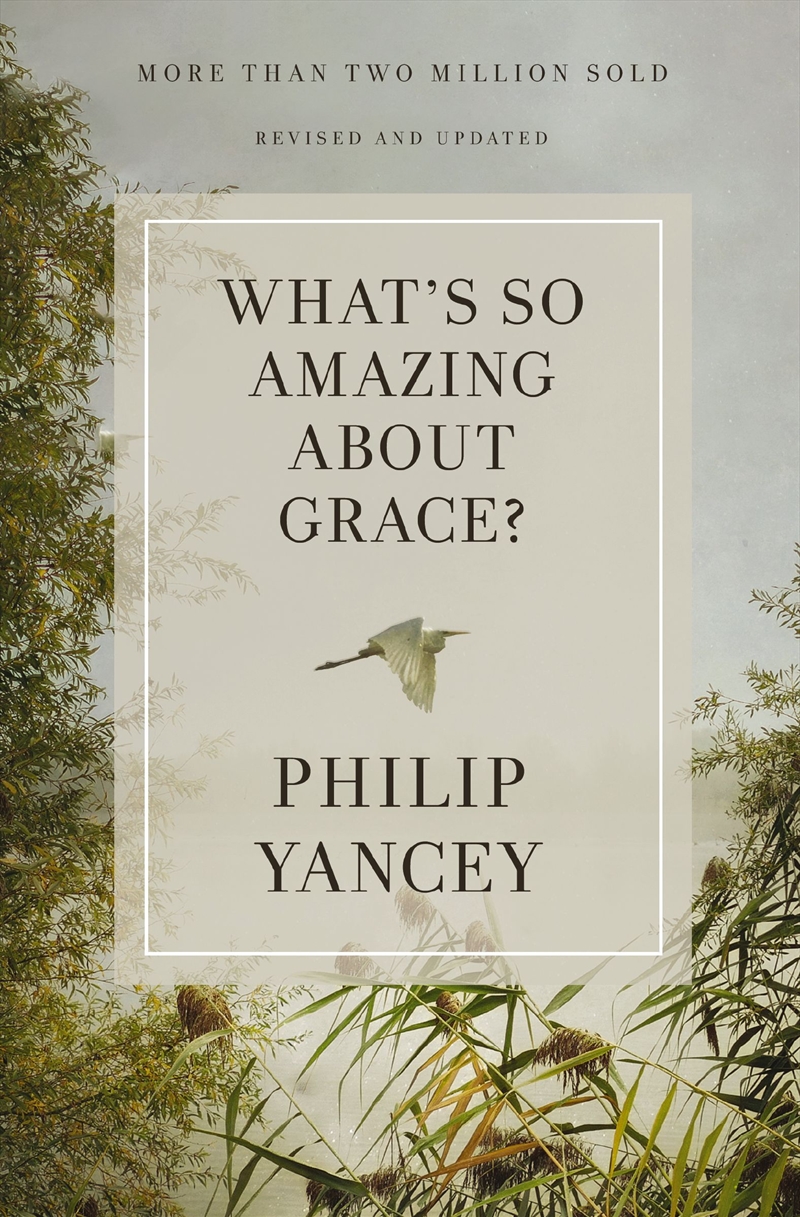 What's So Amazing About Grace? Revised And Updated/Product Detail/Religion & Beliefs