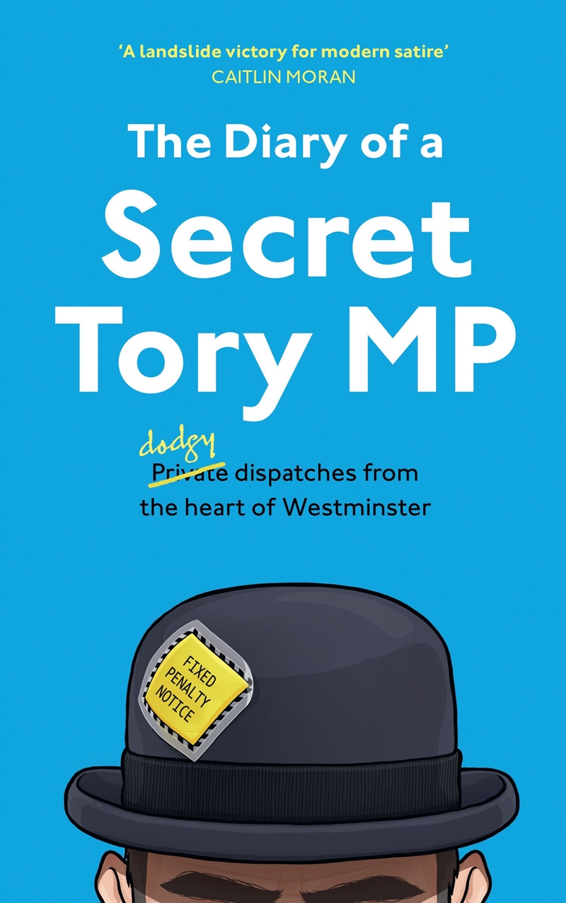 The Diary of a Secret Tory MP/Product Detail/Comedy & Humour