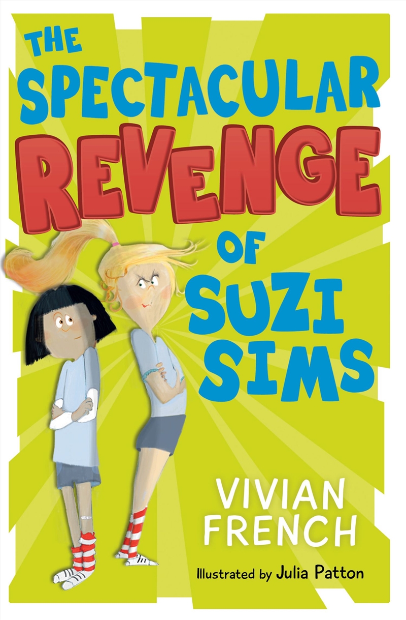 The Spectacular Revenge Of Suzi Sims/Product Detail/Childrens Fiction Books