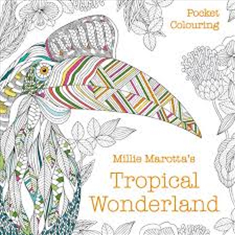 Millie Marotta's Tropical Wonderland Pocket Colouring/Product Detail/Adults Colouring