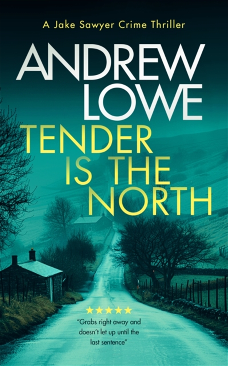 Tender Is The North : A Chilling British Detective Crime Thriller/Product Detail/Crime & Mystery Fiction