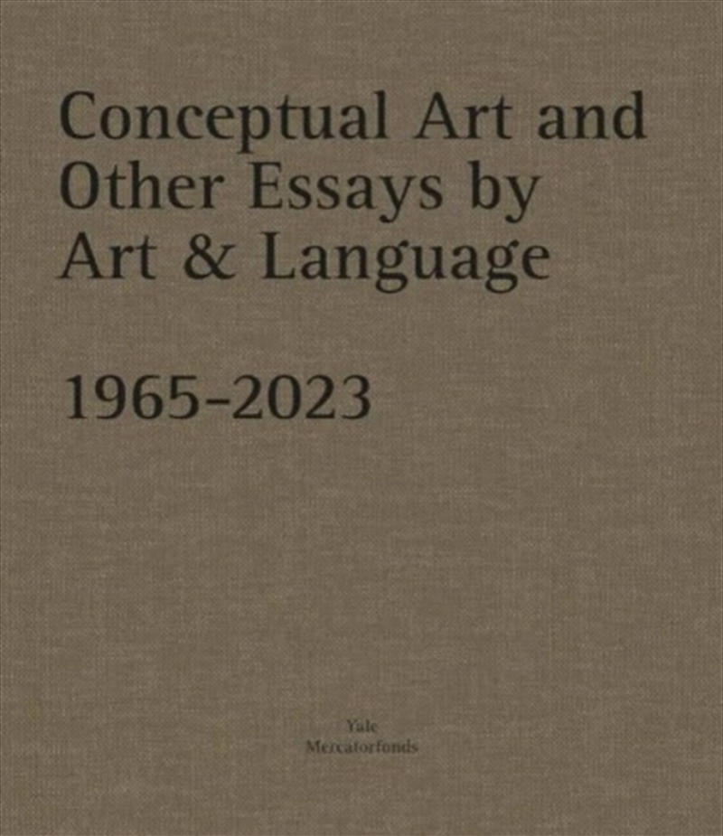 Conceptual Art And Other Essays By Art & Language. 1965-2023/Product Detail/Art