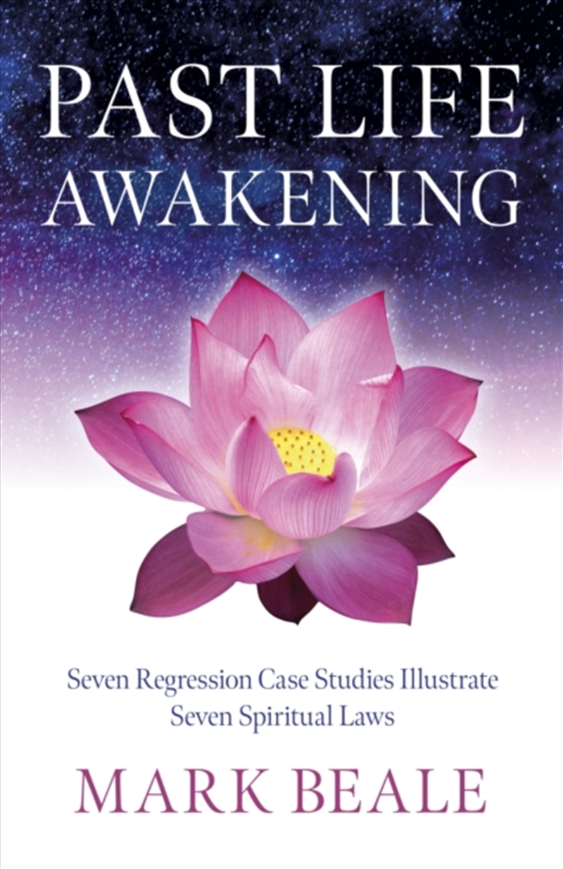 Past Life Awakening : Seven Regression Case Studies Illustrate Seven Spiritual Laws/Product Detail/Religion & Beliefs