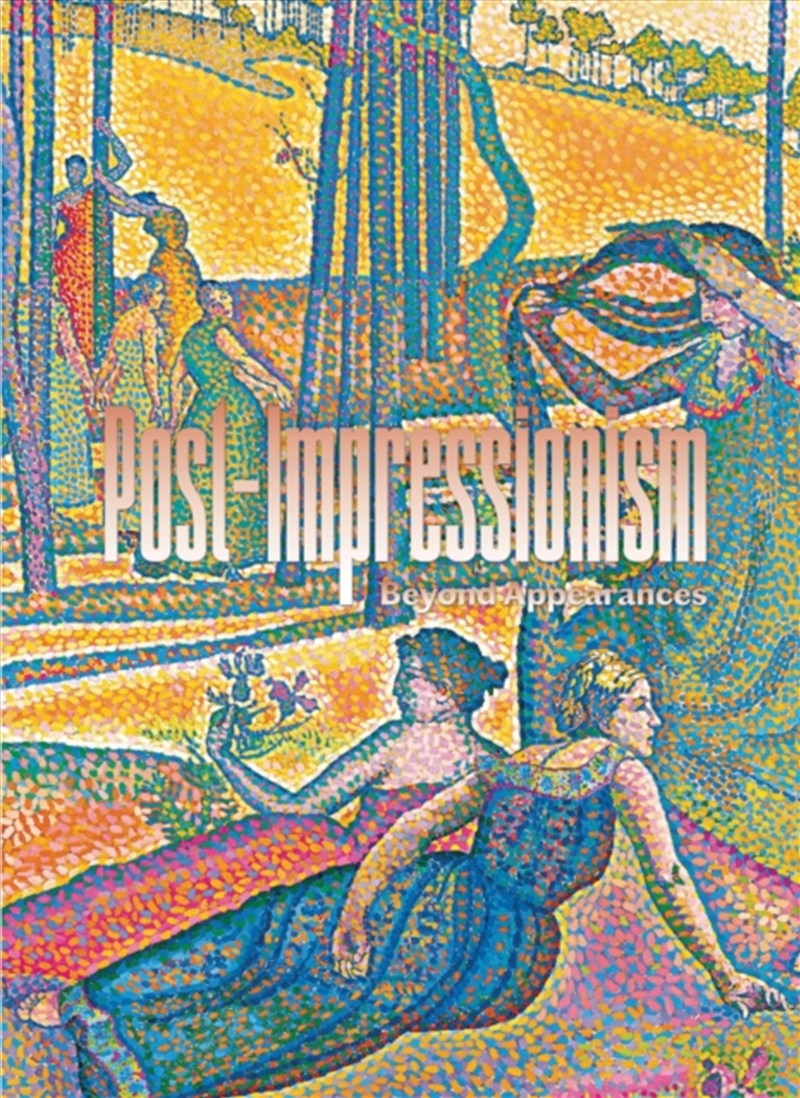 Post-Impressionism : Beyond Appearances/Product Detail/Art