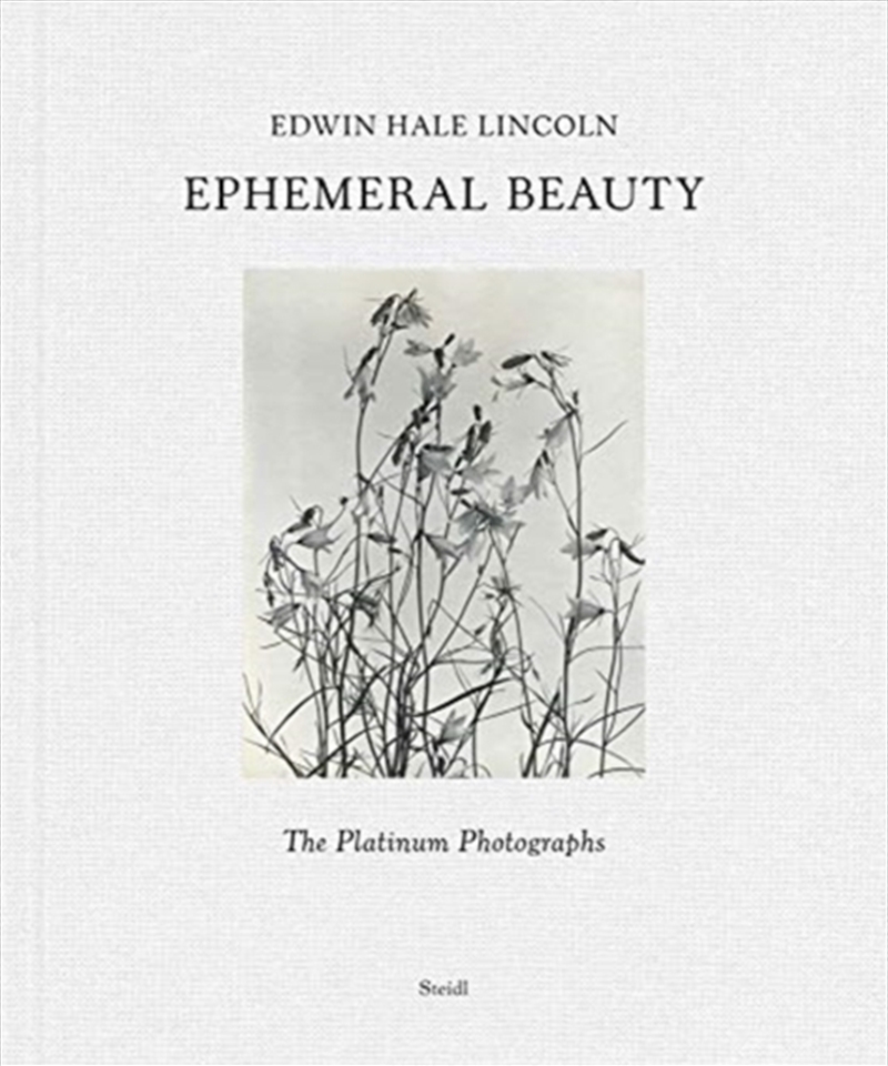 Edwin Hale Lincoln: Ephemeral Beauty : The Platinum Photographs/Product Detail/Art