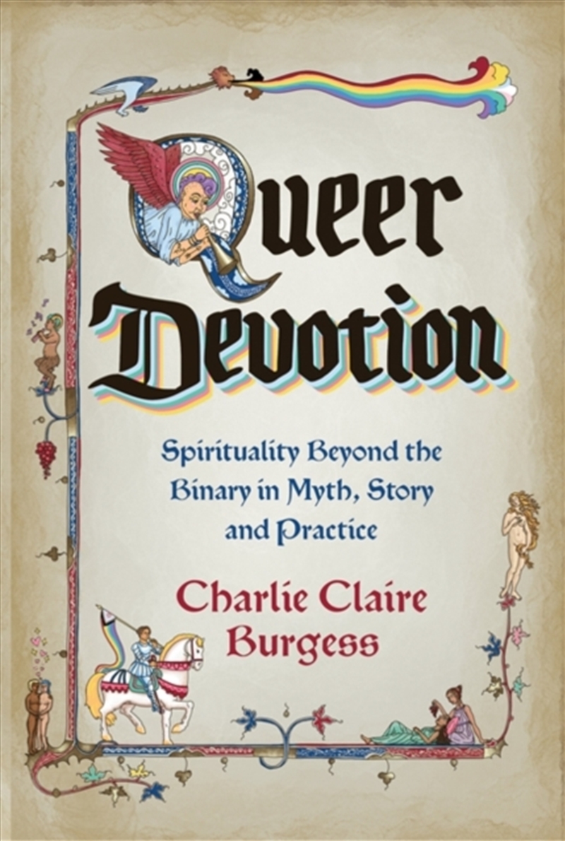 Queer Devotion : Spirituality Beyond The Binary In Myth, Story And Practice/Product Detail/Society & Culture