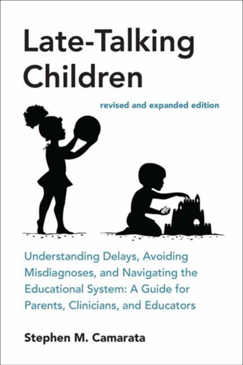Late-Talking Children, Revised And Expanded Edition : Understanding Delays, Avoiding Misdiagnoses, A/Product Detail/Family & Health