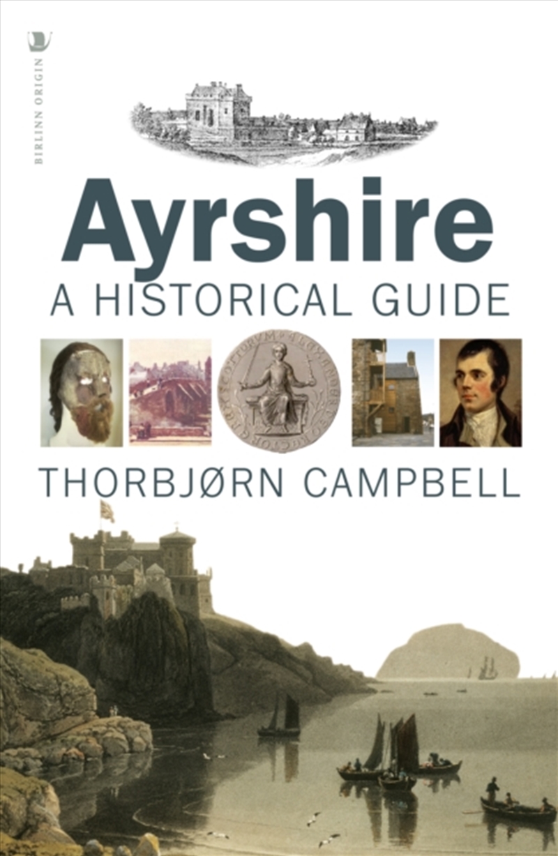 Ayrshire : A Historical Guide/Product Detail/History