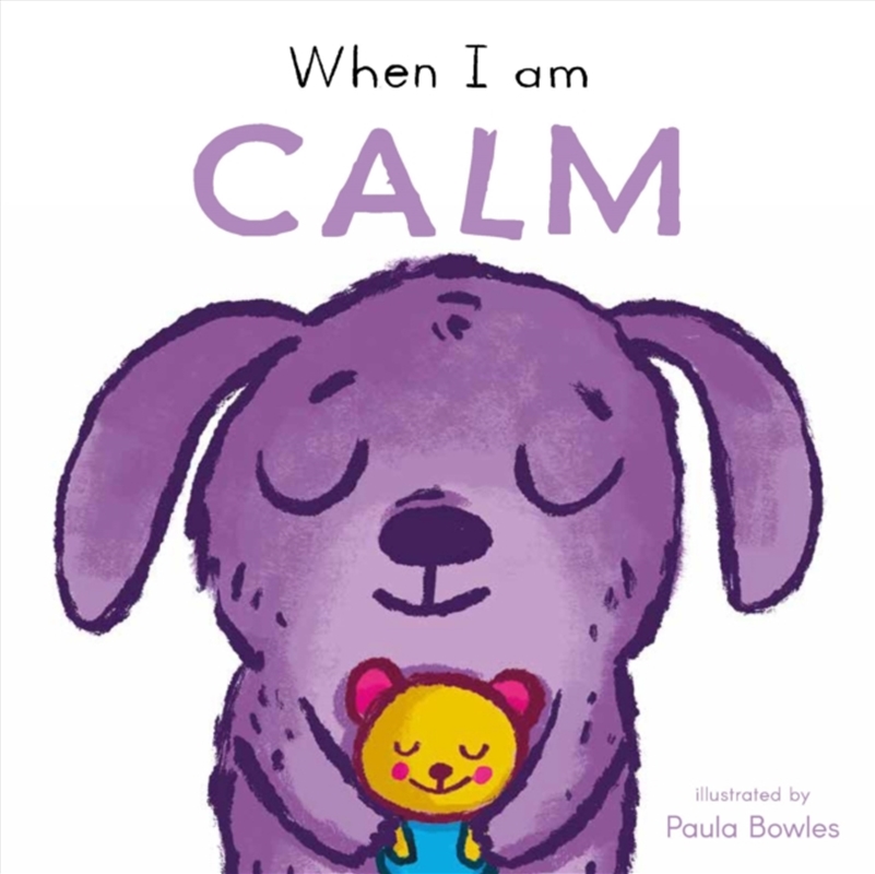 When I Am Calm/Product Detail/Early Childhood Fiction Books