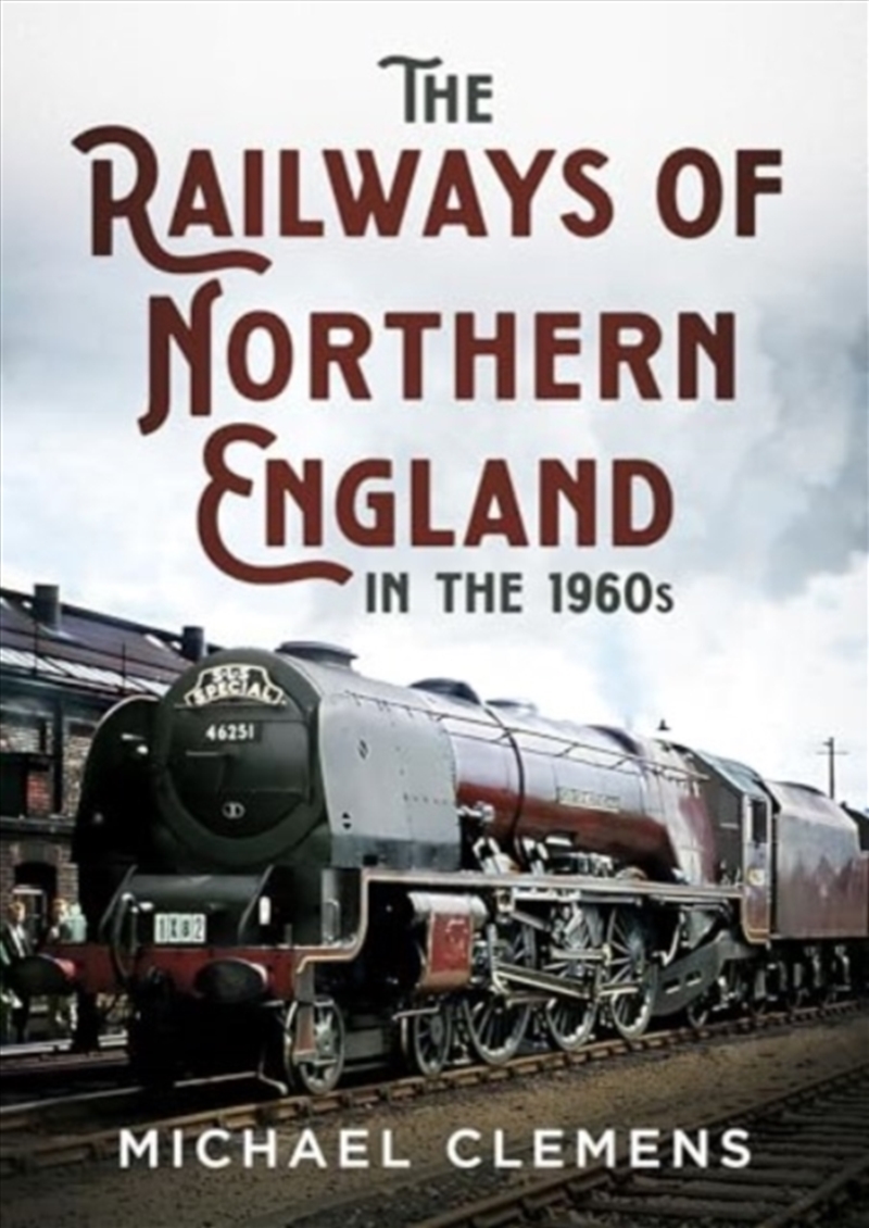 The Railways Of Northern England In The 1960S/Product Detail/Transportation