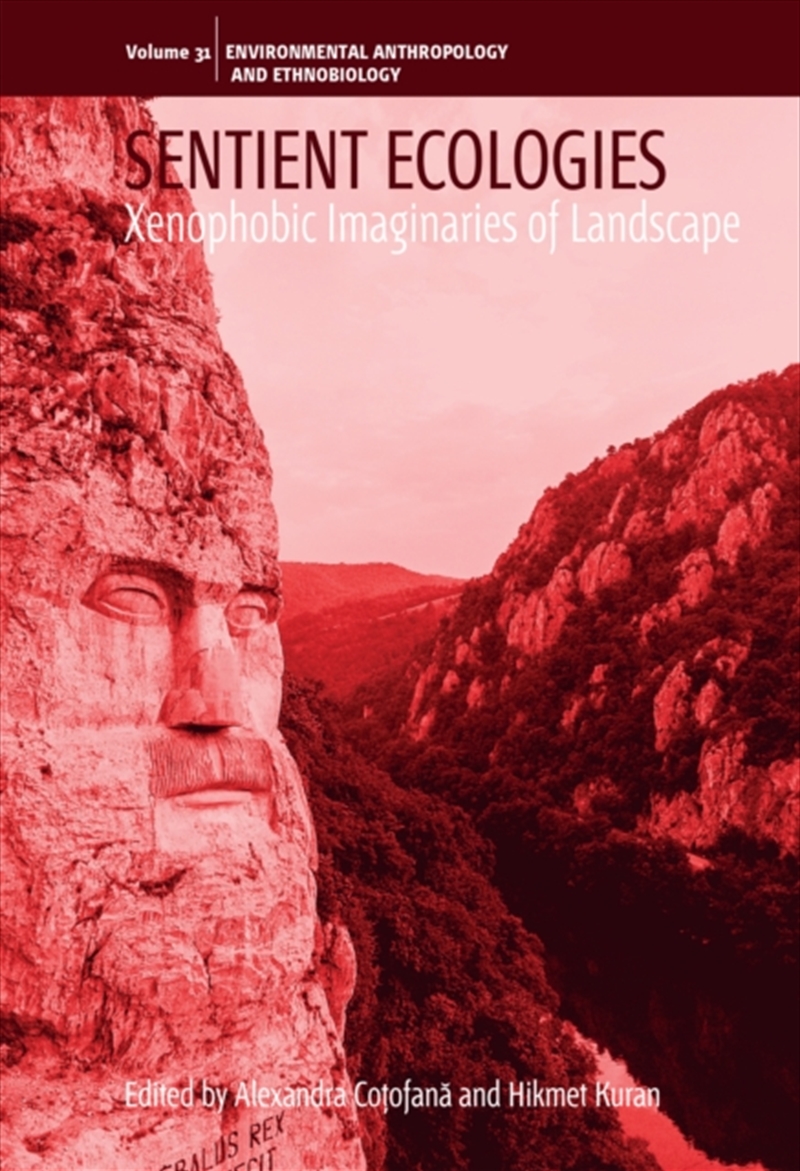 Sentient Ecologies : Xenophobic Imaginaries Of Landscape/Product Detail/Science