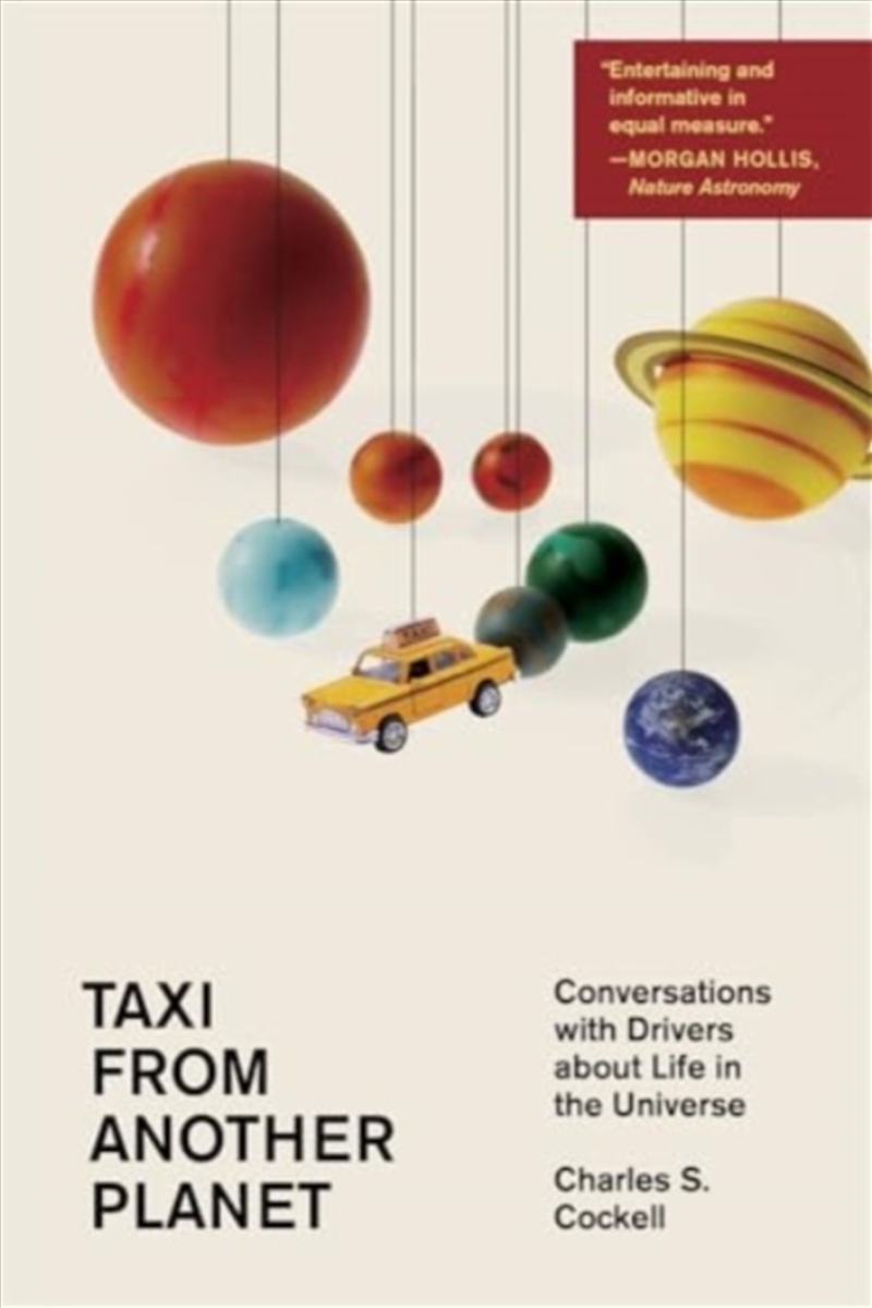 Taxi From Another Planet : Conversations With Drivers About Life In The Universe/Product Detail/Science