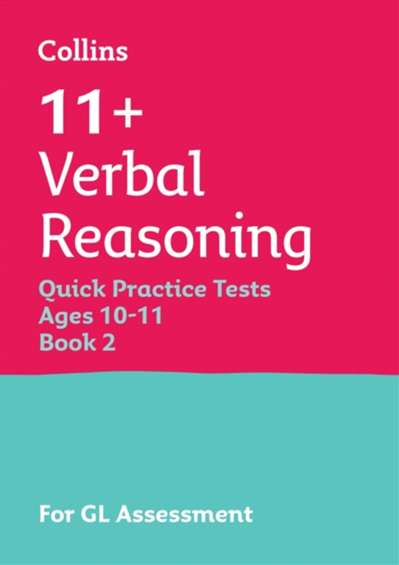 11+ Verbal Reasoning Quick Practice Tests Age 10-11 (Year 6) Book 2 : For The 2025 Gl Assessment Tes/Product Detail/Education & Textbooks