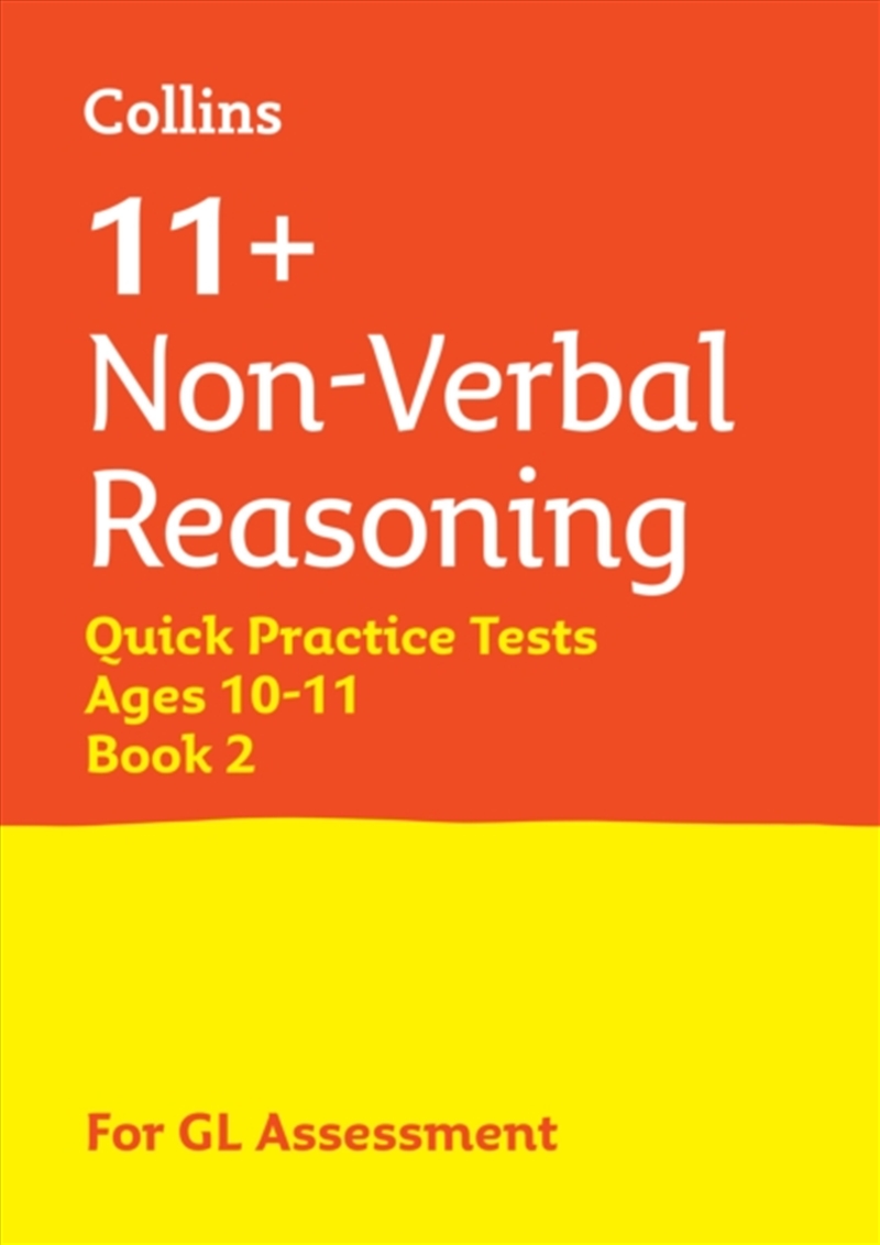 11+ Non-Verbal Reasoning Quick Practice Tests Age 10-11 (Year 6) Book 2 : For The 2025 Gl Assessment/Product Detail/Education & Textbooks