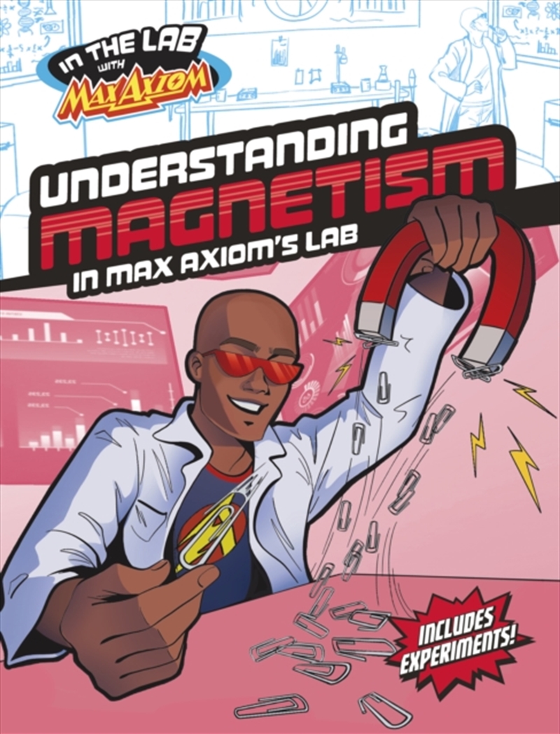 Understanding Magnetism In Max Axiom'S Lab/Product Detail/Graphic Novels