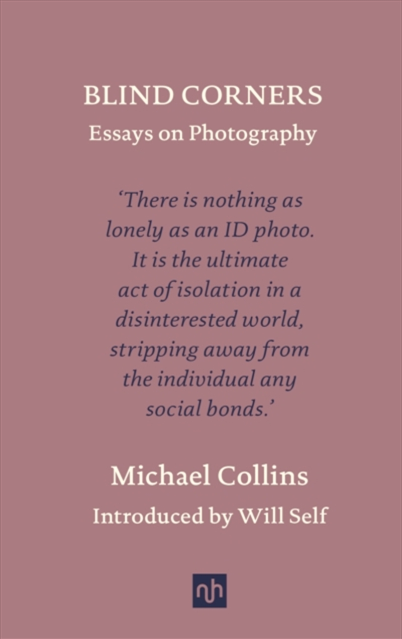 Blind Corners : Essays On Photography/Product Detail/Photography