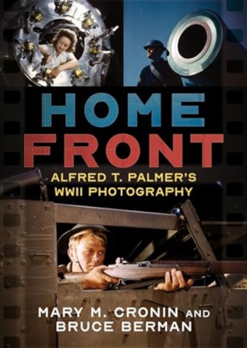 Home Front : Alfred T. Palmer'S Wwii Photography/Product Detail/Military