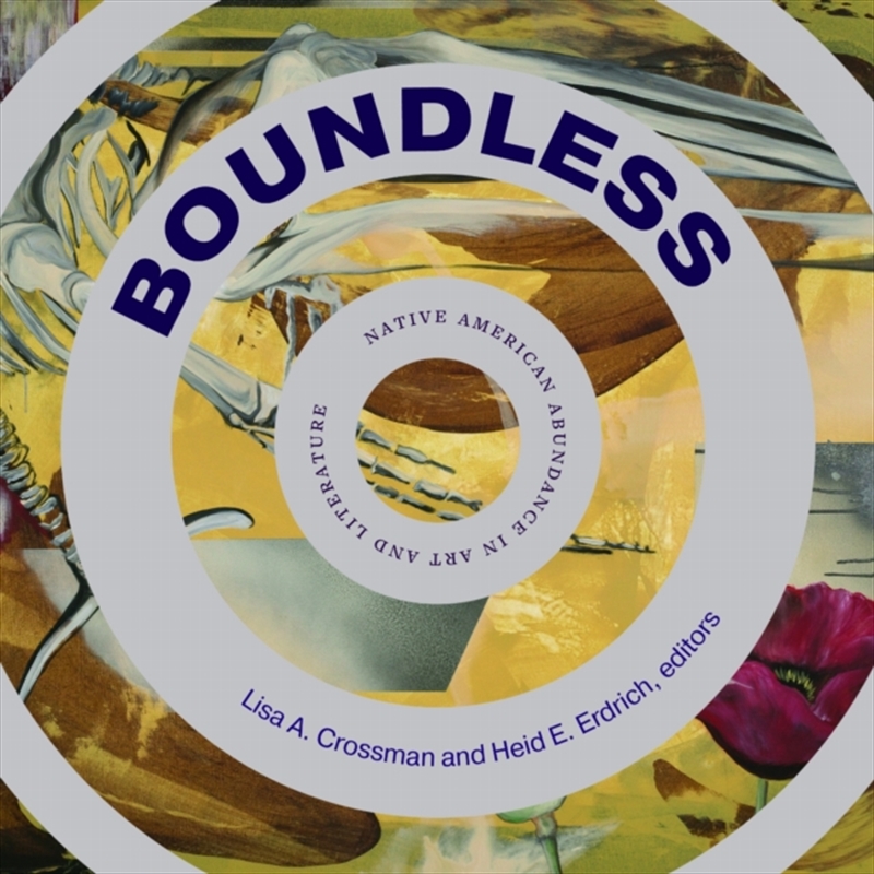 Boundless : Native American Abundance In Art And Literature/Product Detail/Art