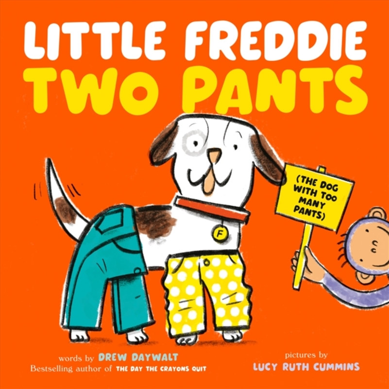 Little Freddie Two Pants : (The Dog With Too Many Pants)/Product Detail/Early Childhood Fiction Books