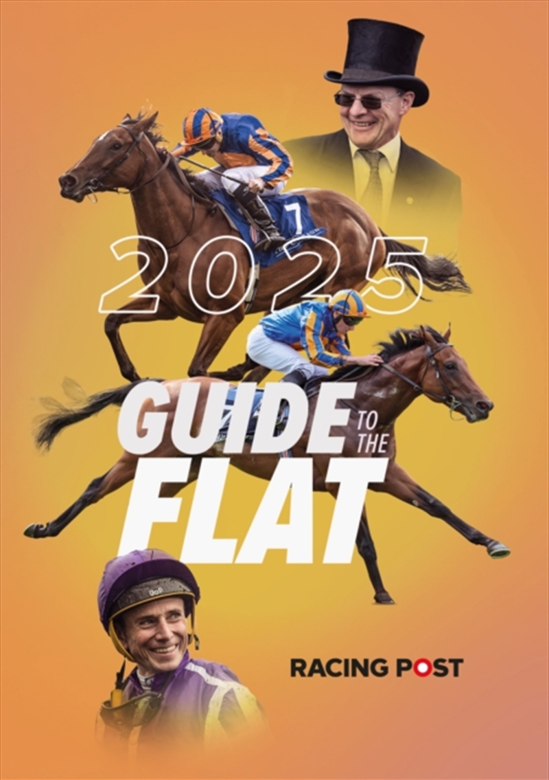Racing Post Guide To The Flat 2025/Product Detail/Sport & Recreation