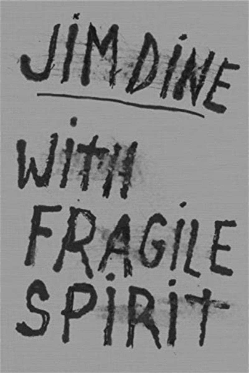 Jim Dine: With Fragile Spirit/Product Detail/Photography