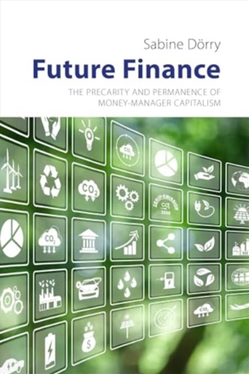 Future Finance : Legal Geographies Of The Asset Economy And Financial Centres/Product Detail/Business Leadership & Management