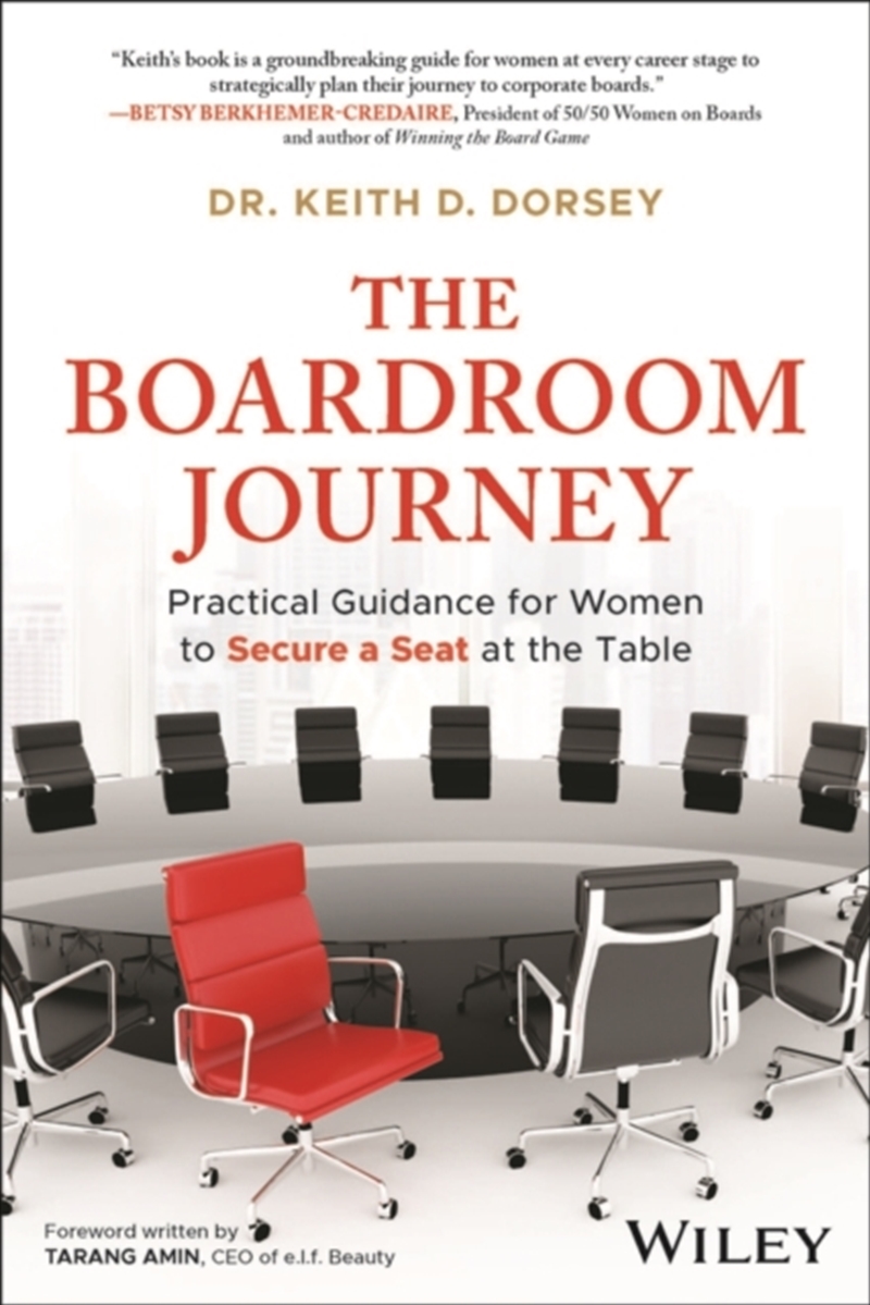 The Boardroom Journey : Practical Guidance For Women To Secure A Seat At The Table/Product Detail/Business Leadership & Management
