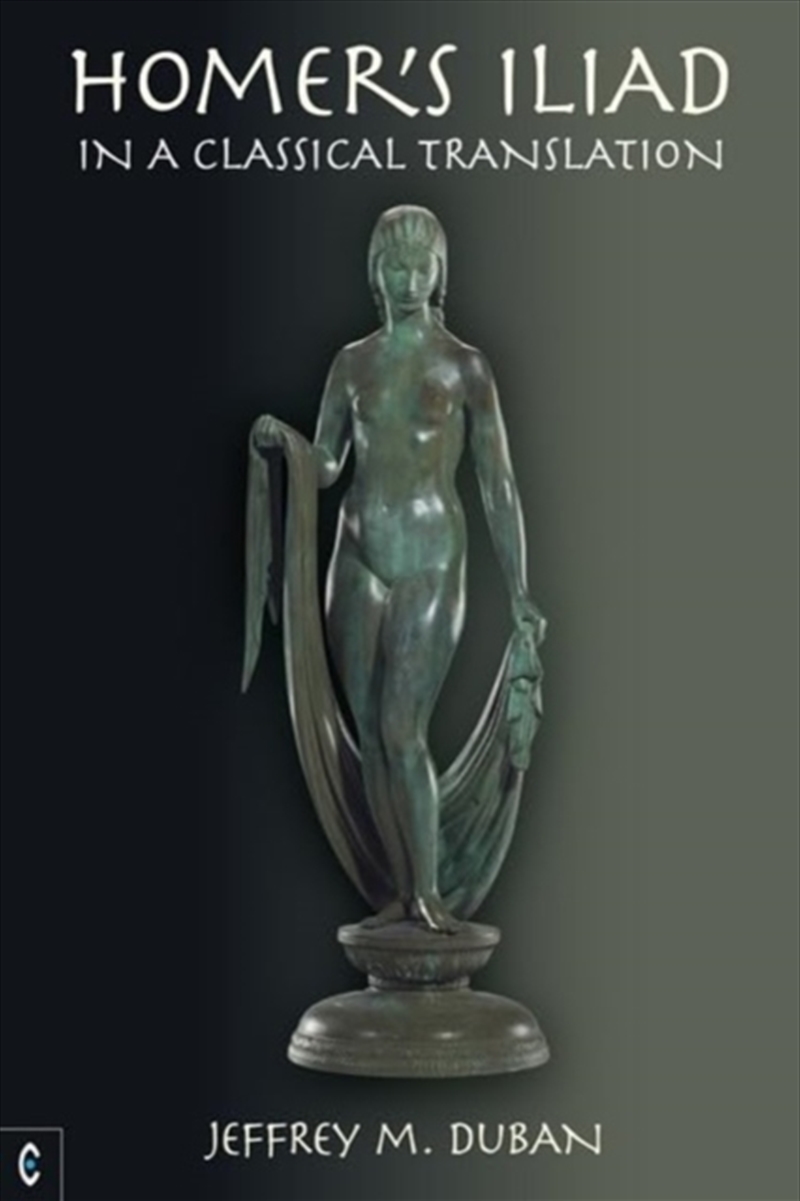Homer'S Iliad In A Classical Translation/Product Detail/General Fiction Books