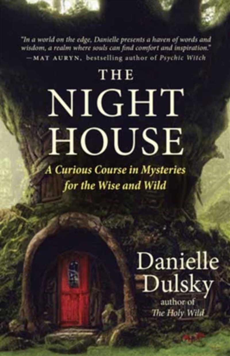 The Night House : Folklore, Fairy Tales, Rites, And Magick For The Wise And Wild/Product Detail/Society & Culture