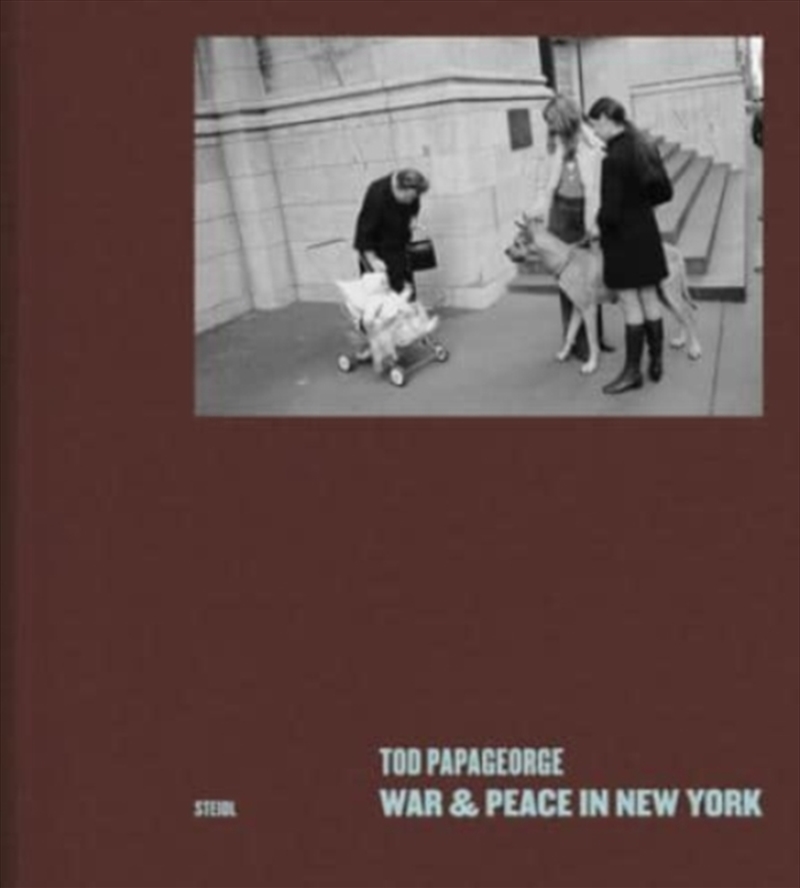 Tod Papageorge: War And Peace In New York : Photographs 1966–1971/Product Detail/Photography