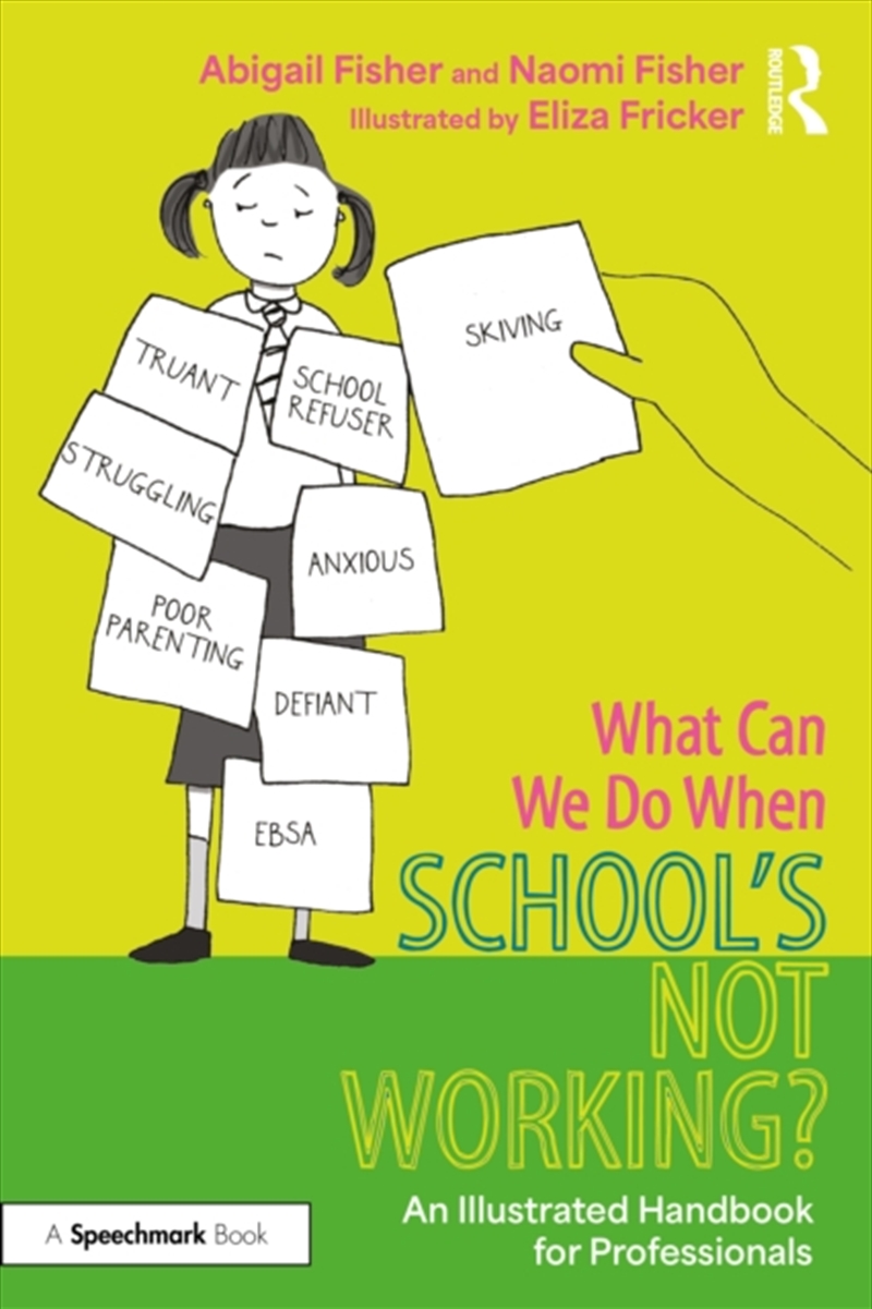 What Can We Do When School’S Not Working? : An Illustrated Handbook For Professionals/Product Detail/Teaching