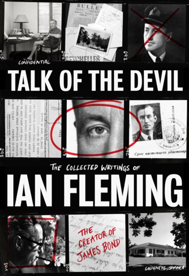 Talk Of The Devil : The Collected Writings Of Ian Fleming/Product Detail/Literature & Poetry