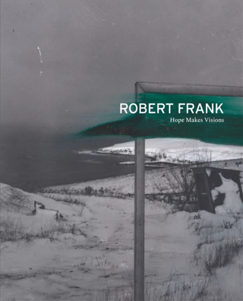 Robert Frank: Hope Makes Visions/Product Detail/Photography