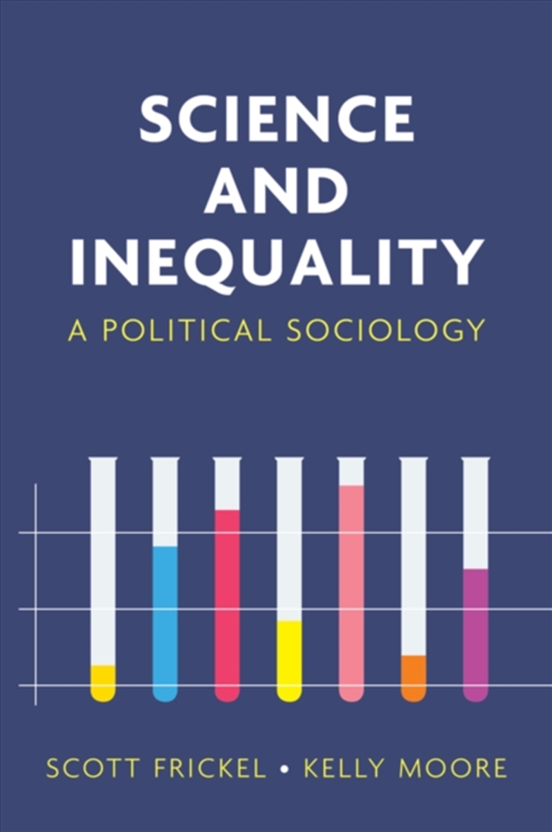 Science And Inequality : A Political Sociology/Product Detail/Society & Culture