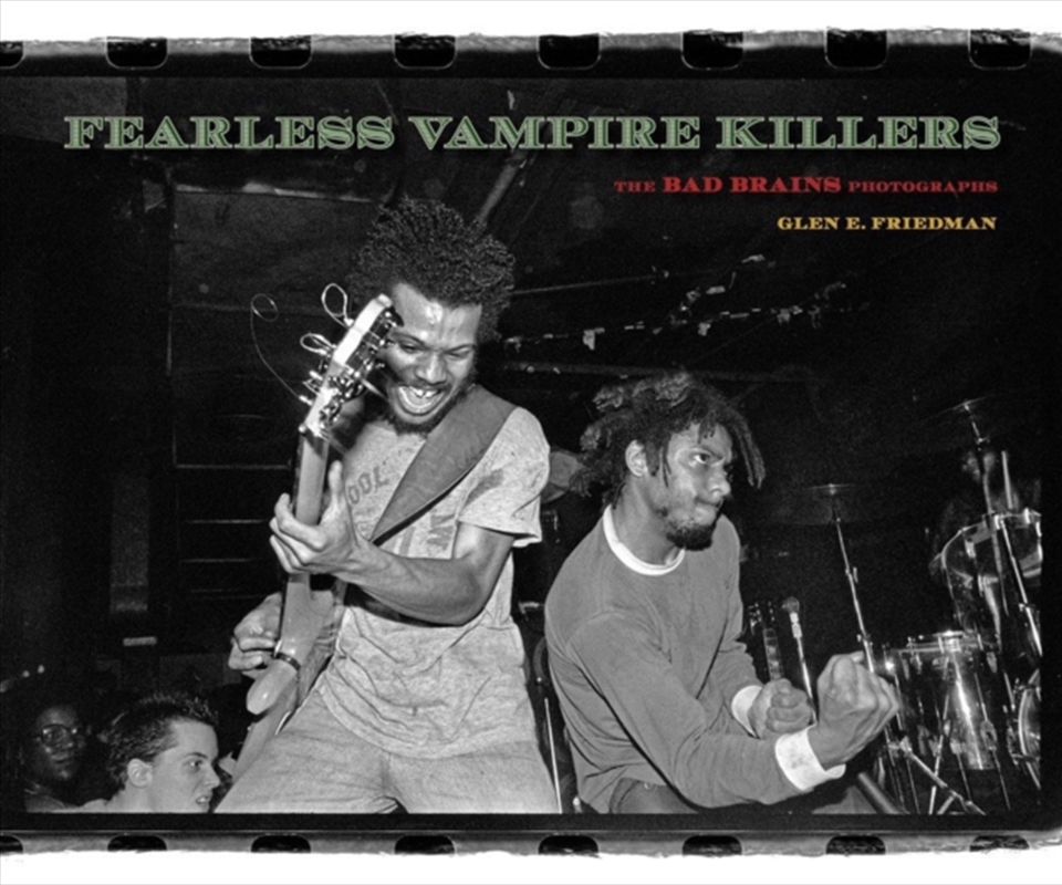 Fearless Vampire Killers : The Bad Brains Photographs/Product Detail/Photography