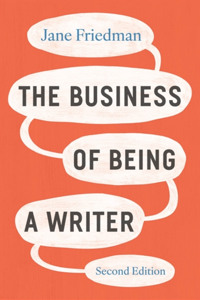 The Business Of Being A Writer, Second Edition/Product Detail/Politics & Government