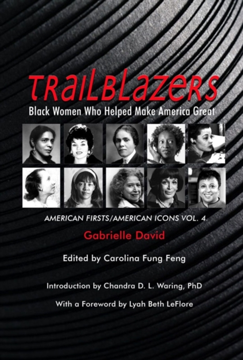 Trailblazers, Black Women Who Helped Make Americ – American Firsts/American Icons, Volume 4/Product Detail/Reading