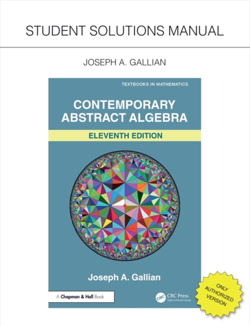 Student Solutions Manual For Gallian'S Contemporary Abstract Algebra/Product Detail/Science