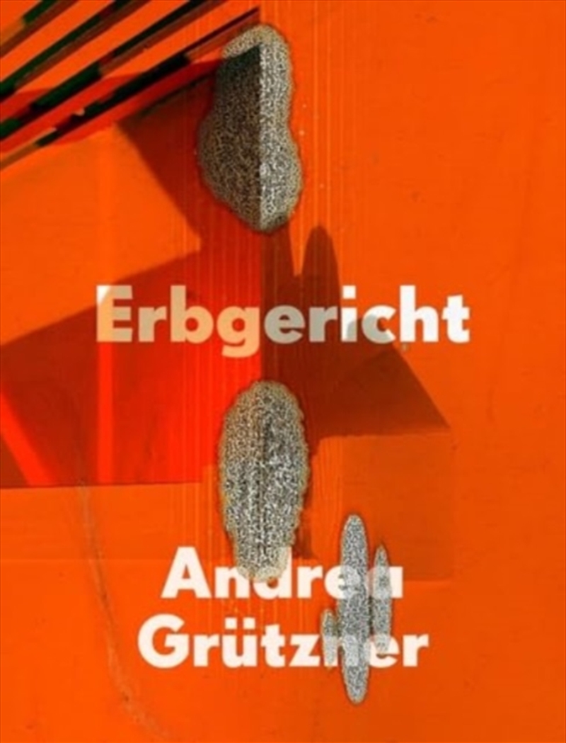 Andrea Grutzner : Erbgericht/Product Detail/Photography